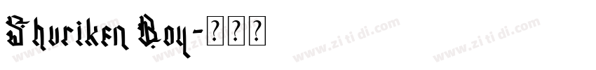 Shuriken Boy字体转换